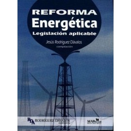 REFORMA ENERGETICA -LEGISLACION APLICABLE--librosluna- Libros de Libros para Todos
