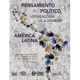 PENSAMIENTO POLITICO Y GENEALOGIA DE LA DIGNIDAD EN AMERICA LATIN-librosluna- Libros de Libros para Todos