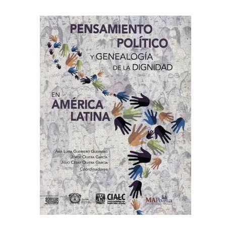 PENSAMIENTO POLITICO Y GENEALOGIA DE LA DIGNIDAD EN AMERICA LATIN-librosluna- Libros de Libros para Todos