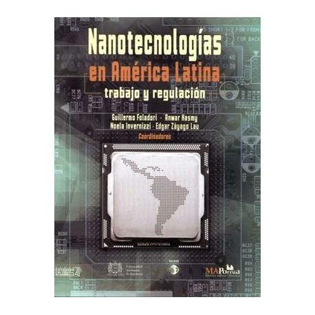NANOTECNOLOGIA EN AMERICA LATINA -TRABAJO Y REGULACION--librosluna- Libros de Libros para Todos