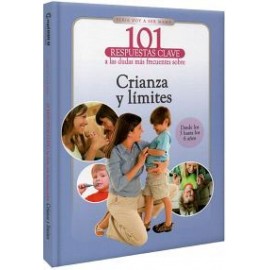 101 RESPUESTAS CLAVE A LAS DUDAS MAS FREC.SOBRE CRIANZA Y LIMITES-librosluna- Libros de Libros para Todos