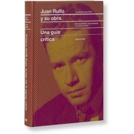 JUAN RULFO Y SU OBRA -UNA GUIA CRITICA-   (EMPASTADO)-librosluna- Libros de Libros para Todos