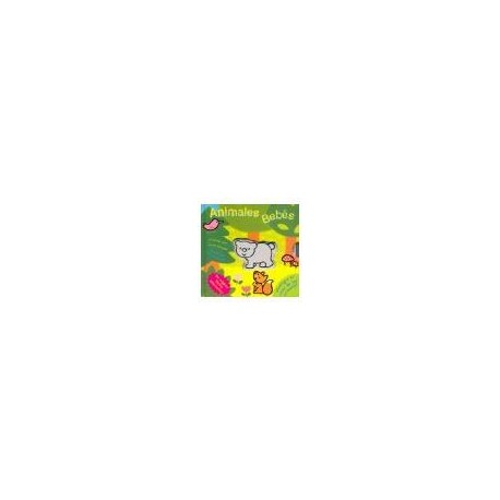ANIMALES BEBES-librosluna- Libros de Libros para Todos