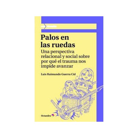 PALOS EN LAS RUEDAS-librosluna- Libros de Libros para Todos