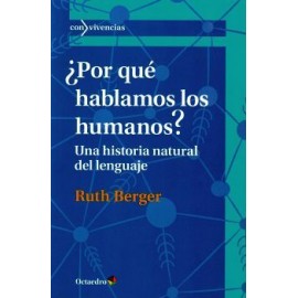 POR QUE HABLAMOS LOS HUMANOS? -UNA HISTORIA NATURAL DEL LENGUAJE--librosluna- Libros de Libros para Todos