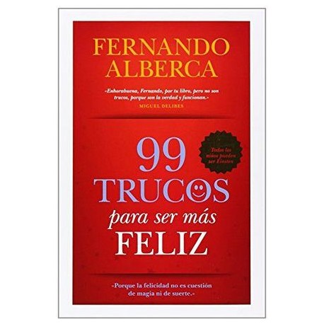 99 TRUCOS PARA SER MAS FELIZ-librosluna- Libros de Libros para Todos