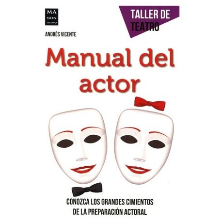 MANUAL DEL ACTOR (COL.TALLER DE TEATRO)-librosluna- Libros de Libros para Todos