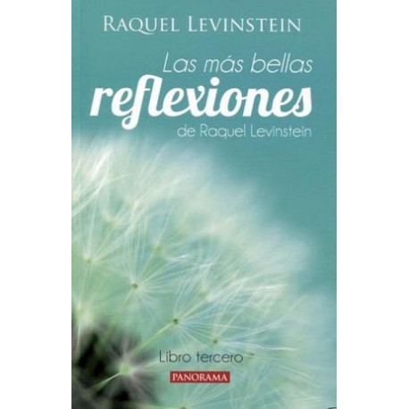 MAS BELLAS REFLEXIONES DE RAQUEL LEVINSTEIN 3, LAS-librosluna- Libros de Libros para Todos