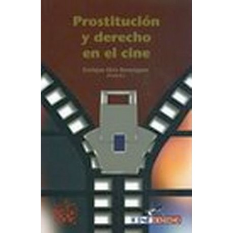 PROSTITUCION Y DERECHO EN EL CINE -CINE DERECHO--librosluna- Libros de Libros para Todos