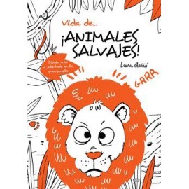 VIDA DE... ¡ANIMALES SALVAJES! (DIBUJA CREA Y ADENTRATE EN LA GR.-librosluna- Libros de Libros para Todos