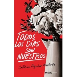TODOS LOS DIAS SON NUESTROS          (OCEANO EXPRES)-librosluna- Libros de Libros para Todos