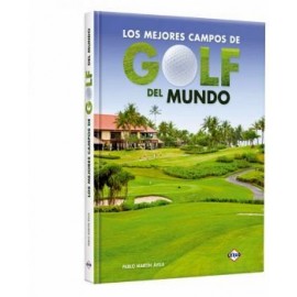 MEJORES CAMPOS DE GOLF DEL MUNDO, LOS     (EMPASTADO)-librosluna- Libros de Libros para Todos