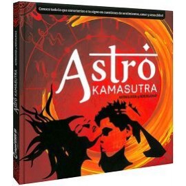 ASTRO KAMASUTRA -ASTROLOGIA Y SEXUALIDAD- (EMPASTADO)-librosluna- Libros de Libros para Todos