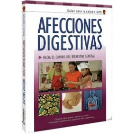 AFECCIONES DIGESTIVAS -HACIA EL CAMINO DEL BIENESTAR GENERAL--librosluna- Libros de Libros para Todos