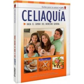CELIAQUIA -HACIA EL CAMINO DEL BIENESTAR GENERAL- (EMPASTADO)-librosluna- Libros de Libros para Todos
