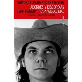VAMONOS (PARA PODER VOLVER) -ACORDES Y DISCORDIAS CON WILCO--librosluna- Libros de Libros para Todos