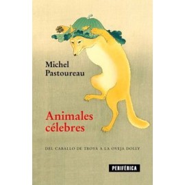 ANIMALES CELEBRES -DEL CABALLO DE TROYA A LA OVEJA DOLLY--librosluna- Libros de Libros para Todos
