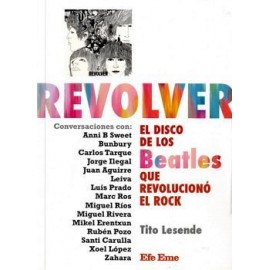 REVOLVER -EL DISCO DE LOS BEATLES QUE REVOLUCIONO EL ROCK--librosluna- Libros de Libros para Todos