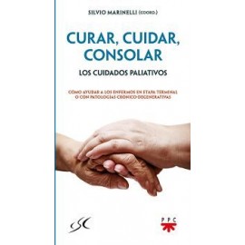 CURAR, CUIDAR, CONSOLAR -LOS CUIDADOS PALIATIVOS--librosluna- Libros de Libros para Todos
