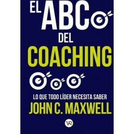 ABC DEL COACHING, EL -LO QUE TODO LIDER NECESITA SABER- 3ED.-librosluna- Libros de Libros para Todos