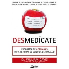 DESMEDICATE -PROGRAMA DE 6 SEMANAS PARA RETOMAR EL CONTROL--librosluna- Libros de Libros para Todos