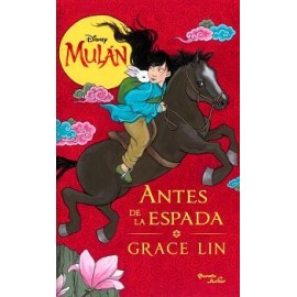 DISNEY MULAN -ANTES DE LA ESPADA-         (PLANETA JUNIOR)-librosluna- Libros de Libros para Todos
