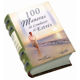 100 MANERAS DE COMBATIR EL ESTRES-librosluna- Libros de Libros para Todos