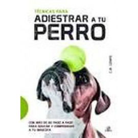 TECNICAS PARA ADIESTRAR A TU PERRO-librosluna- Libros de Libros para Todos