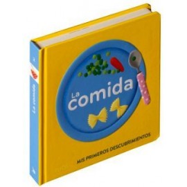 COMIDA, LA                    (COL. MIS PRIMEROS DESCUBRIMIENTOS)-librosluna- Libros de Libros para Todos