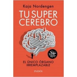 TU SUPER CEREBRO -EL UNICO ORGANO IRREMPLAZABLE--librosluna- Libros de Libros para Todos