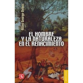 HOMBRE Y LA NATURALEZA EN EL RENACIMIENTO-librosluna- Libros de Libros para Todos