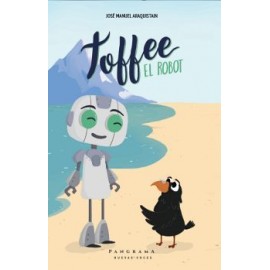 TOFFEE EL ROBOT                           (PANGRAMA/PAR TRES)-librosluna- Libros de Libros para Todos