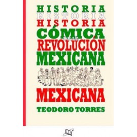 HISTORIA COMICA DE LA REVOLUCION MEXICANA-librosluna- Libros de Libros para Todos