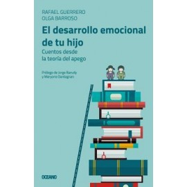 DESARROLLO EMOCIONAL DE TU HIJO, EL -CUENTOS DESDE LA TEORIA DEL-librosluna- Libros de Libros para Todos