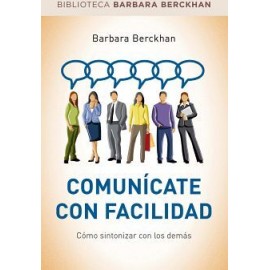 COMUNICATE CON FACILIDAD -COMO SINTONIZAR CON LOS DEMAS--librosluna- Libros de Libros para Todos