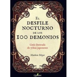 DESFILE NOCTURNO DE LOS CIEN DEMONIOS, EL -GUIA ILUSTRADA--librosluna- Libros de Libros para Todos