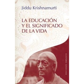 EDUCACION Y EL SIGNIFICADO DE LA VIDA, LA-librosluna- Libros de Libros para Todos