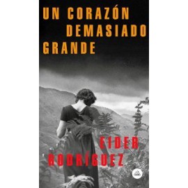 UN CORAZON DEMASIADO GRANDE-librosluna- Libros de Libros para Todos