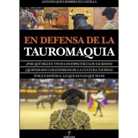 EN DEFENSA DE LA TAUROMAQUIA-librosluna- Libros de Libros para Todos