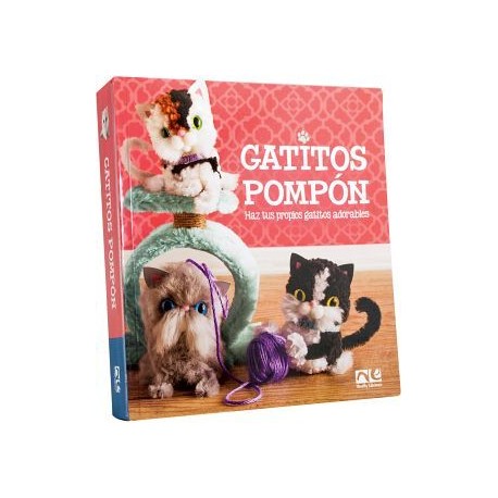 GATITOS POMPON -HAZ TUS PROPIOS GATITOS ADORABLES--librosluna- Libros de Libros para Todos